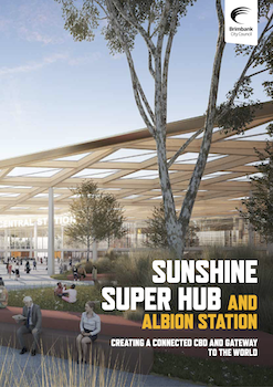 Cover of Sunshine Super Hub and Albion Station document